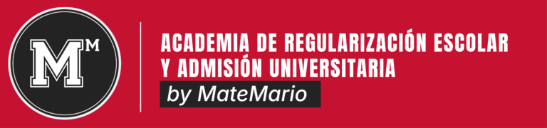 MM — Academia de Regularización Escolar y Admisión Universitaria, by MateMario